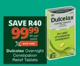 Checkers Dulcolax Overnight Constipation Relief Tablets offer