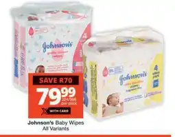 Checkers JOHNSON'S Baby Wipes (All variants) offer