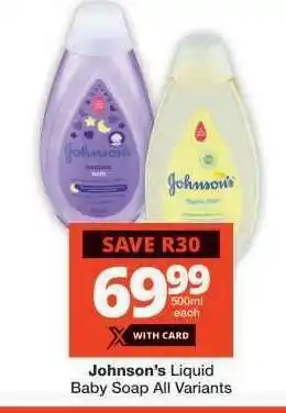 Checkers Johnson's Liquid Baby Soap All Variants offer
