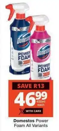 Checkers Domestos Power Foam All Variants offer