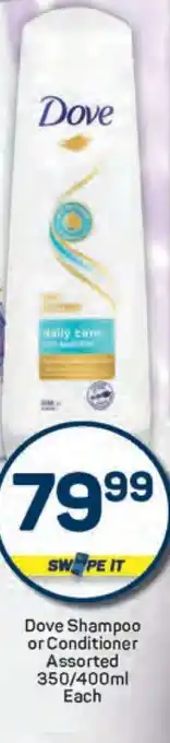 Pick n Pay Dove Shampoo or Conditioner Assorted 350/400ml Each offer