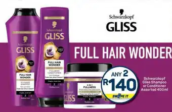 Pick n Pay Schwarzkopf Gliss Shampoo or Conditioner Assorted 400ml offer