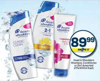 Pick n Pay Head & Shoulders Shampoo, Conditioner or 2in1 Assorted 275/400ml Each offer