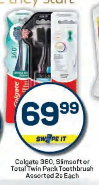 Pick n Pay Colgate 360, Slimsoft or Total Twin Pack Toothbrush Assorted 2s Each offer