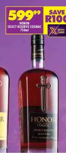 Shoprite HONOR SELECT RESERVE COGNAC 750ml offer