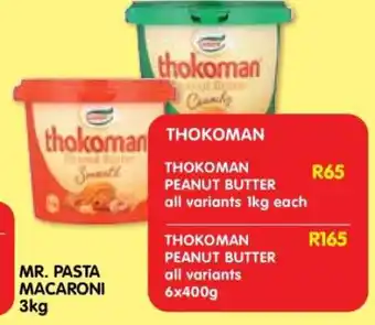 Shoprite THOKOMAN PEANUT BUTTER all variants 1kg each offer