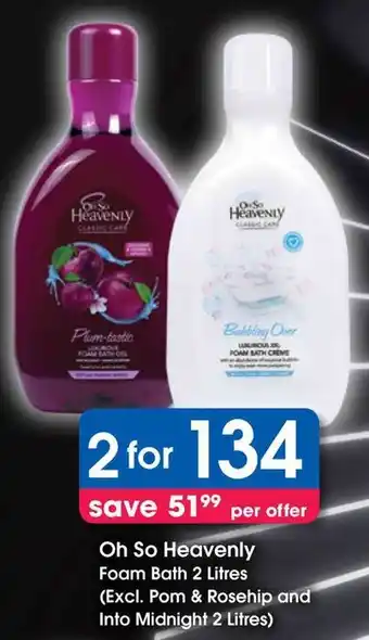 Clicks Oh So Heavenly Foam Bath offer