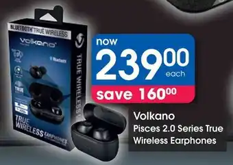 Clicks Volkano Pisces 2.0 Series True Wireless Earphones offer