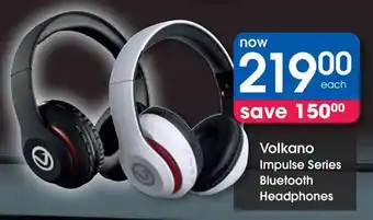 Clicks Volkano Impulse Series Bluetooth Headphones offer
