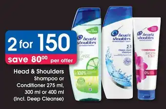 Clicks Head & Shoulders Shampoo or Conditioner offer