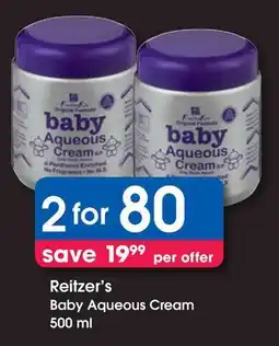 Clicks Reitzer's Baby Aqueous Cream offer