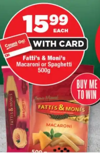 OK Foods Fatti's & Moni's Macaroni or Spaghetti offer