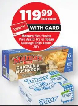 OK Foods Mama's Pies Frozen Pies Asstd. or Today Sausage Rolls Asstd. offer