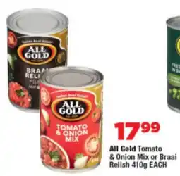 OK Foods All Gold Tomato & Onion Mix or Braai Relish offer