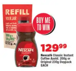 OK Foods Nescafé Classic Instant Coffee Asstd. or Original Doypack offer