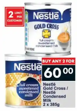 President Hyper Nestlé Gold Cross/ Nestlé Condensed Milk offer