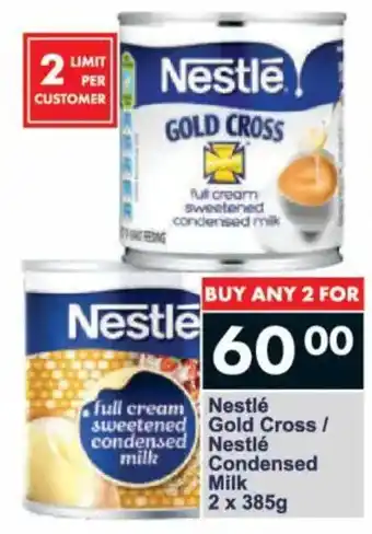 President Hyper Nestlé Gold Cross/ Nestlé Condensed Milk offer