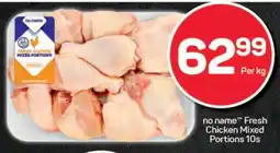 Pick n Pay no name Fresh Chicken Mixed Portions 10s offer