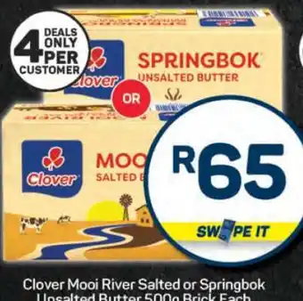 Pick n Pay Clover Mooi River Salted or Springbok Unsalted Butter offer