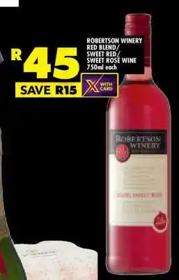 Shoprite ROBERTSON WINERY RED BLEND/SWEET RED/SWEET ROSÉ WINE 750ml each offer