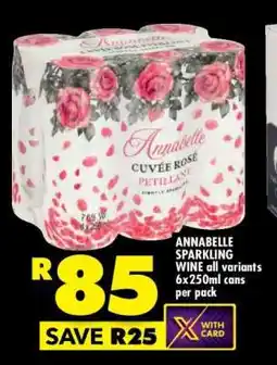 Shoprite ANNABELLE SPARKLING WINE all variants 6x250ml cans per pack offer