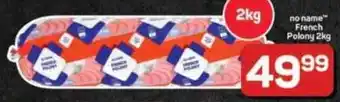Pick n Pay Hypermarket no name French Polony offer