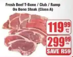 Boxer Fresh Beef T-Bone/ Club/ Rump On Bone Steak offer
