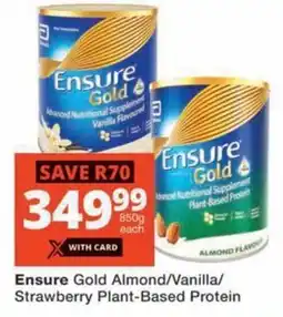 Checkers Hyper Ensure Gold Almond/ Vanilla/ Strawberry Plant-Based Protein offer