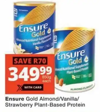 Checkers Hyper Ensure Gold Almond/ Vanilla/ Strawberry Plant-Based Protein offer