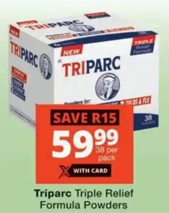 Checkers Hyper Triparc Triple Relief Formula Powders offer