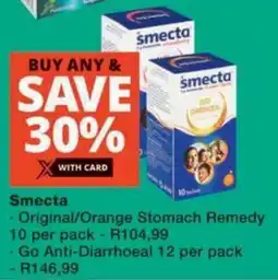 Checkers Hyper Smecta Original/ Orange Stomach Remedy offer