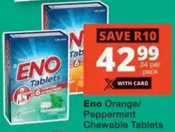 Checkers Hyper Eno Orange/ Peppermint Chewable Tablets offer