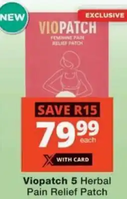 Checkers Hyper Viopatch 5 Herbal Pain Relief Patch offer