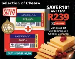 Checkers Hyper Lancewood Cheddar/ Gouda Cheese offer