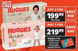 Checkers Hyper Huggies Gold Jumbo Pack/ Extra Care Disposable Nappies/ Pants offer