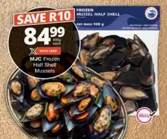 Checkers Hyper MJC Frozen Half Shell Mussels offer