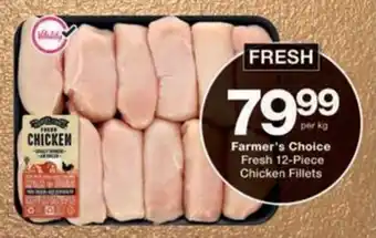 Checkers Hyper Farmer's Choice Fresh Chicken Fillets offer