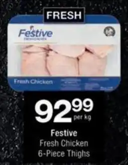 Checkers Hyper Festive Fresh Chicken Thighs offer
