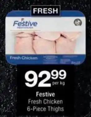 Checkers Hyper Festive Fresh Chicken Thighs offer