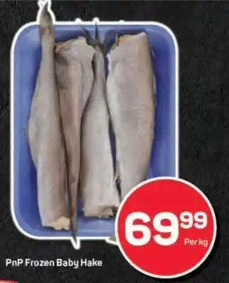 Pick n Pay PnP Frozen Baby Hake offer
