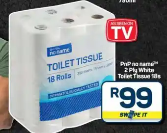 Pick n Pay Hypermarket PnP no name 2 Ply White Toilet Tissue 18s offer