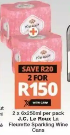 Checkers J.C. Le Roux La Fleurette Sparkling Wine Cans 2 x 6x250ml offer