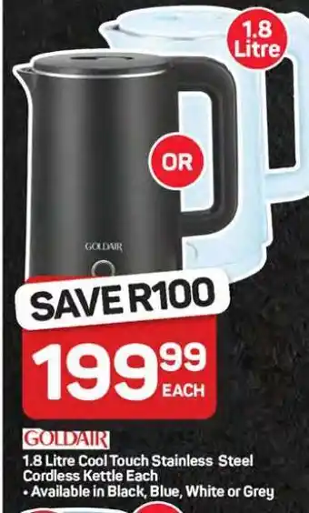 Pick n Pay Hypermarket Goldair 1.8 Litre Cool Touch Stainless Steel Cordless Kettle offer