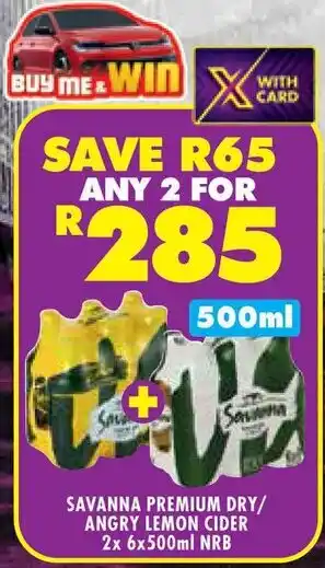 Shoprite Savanna premium dry/ angry lemon cider nrb offer