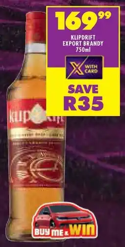 Shoprite Klipdrift export brandy offer