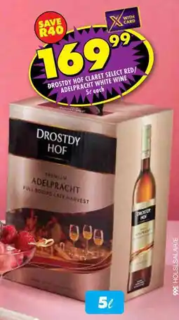 Shoprite Drostdy hof claret select red/ adelpracht white wine offer