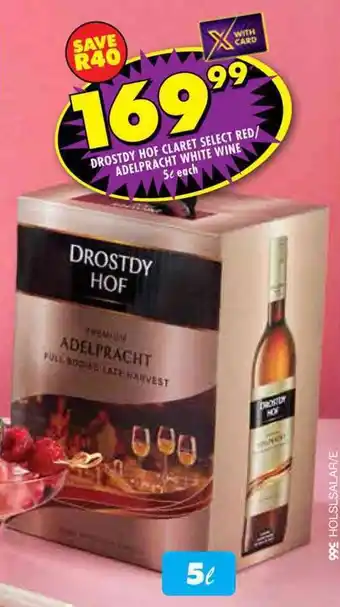 Shoprite Drostdy hof claret select red/ adelpracht white wine offer