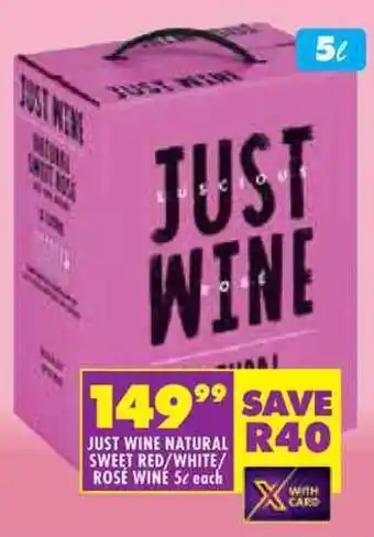 Shoprite Just wine natural sweet red/ white/ rose wine offer