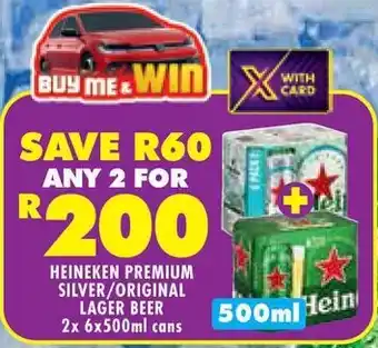Shoprite Heineken premium silver/ original lager beer cans offer