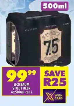 Shoprite Eichbaum stout beer cans offer